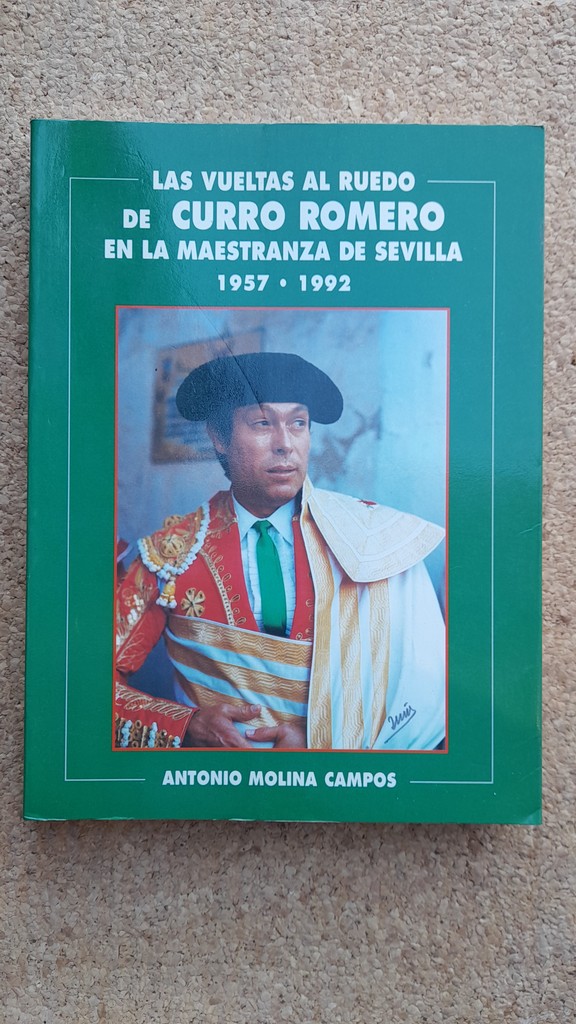 Las vueltas al ruedo de Curro Romero en La Maestranza de Sevilla, 1957-1992.