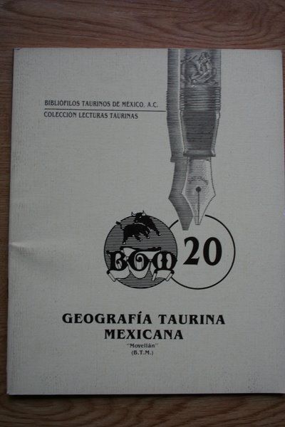 Geografía taurina mexicana.