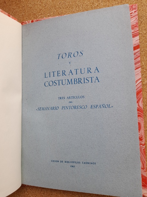 Toros y literatura costumbrista. Tres artículos del "Semanario Pintoresco Español".