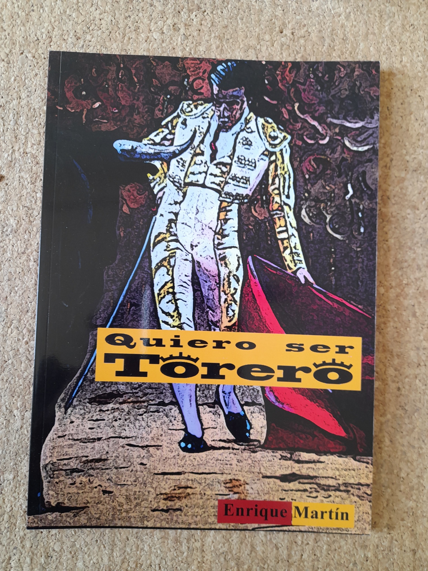 Quiero ser torero. Cómic.