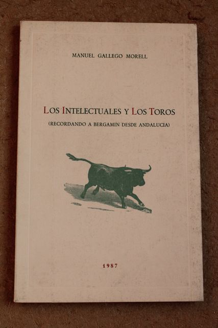 Los intelectuales y los toros (Recordando a Bergamín desde Andalucía).