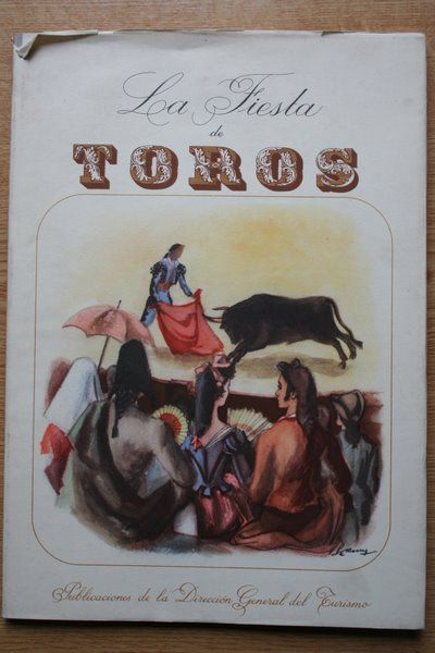 La Fiesta de Toros.