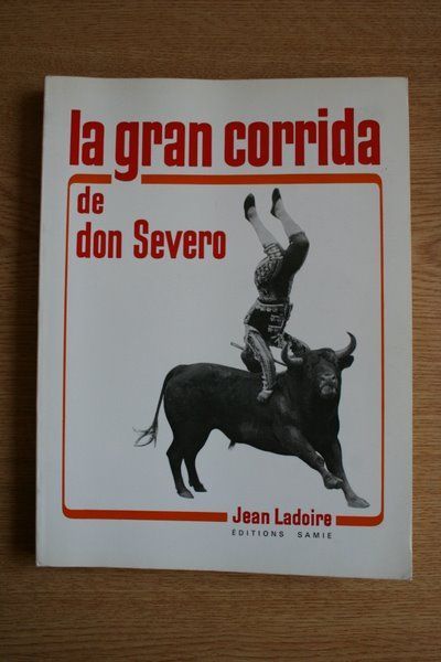 La gran corrida de Don Severo.