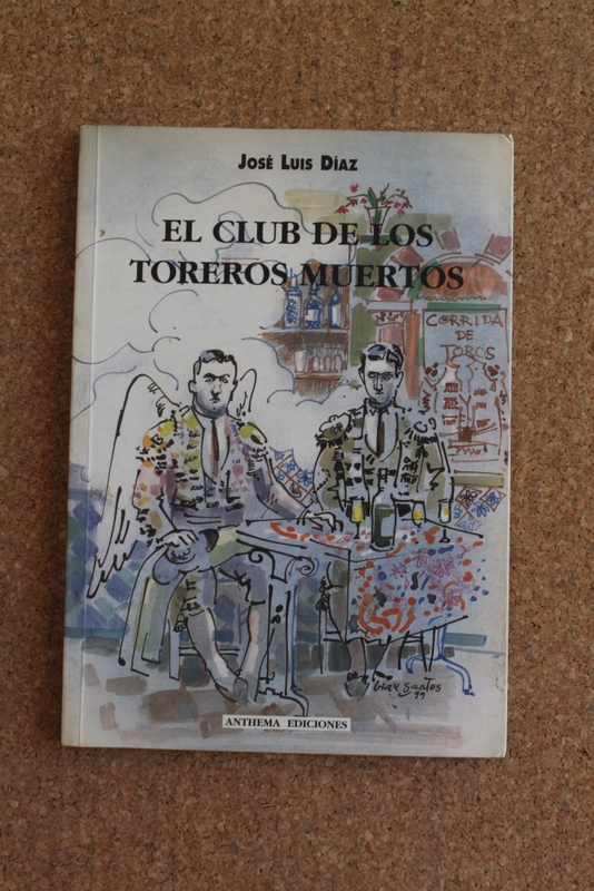El club de los toreros muertos.