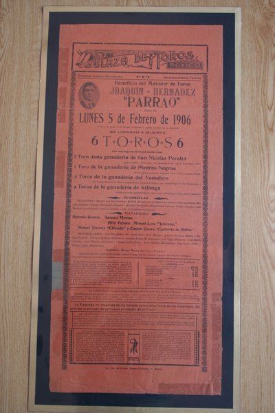 Cartel de toros de México. Beneficio del Matador de Toros Joaquín Hernández \"Parrao\". 1906.
