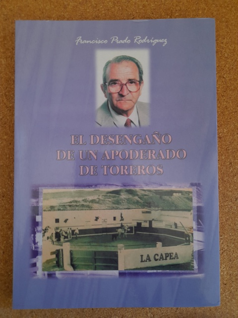 El desengaño de un apoderado de toreros.