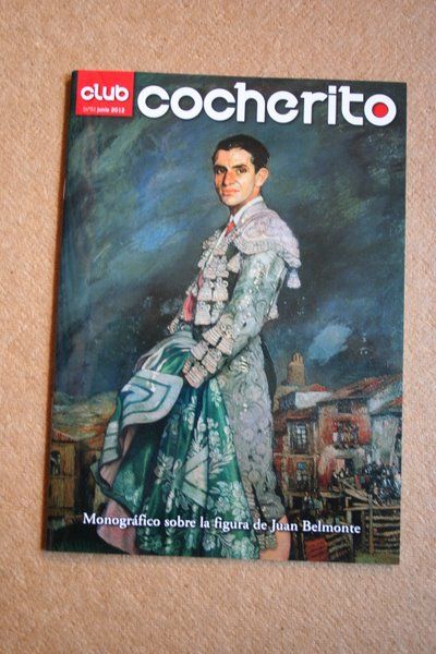 Club Cocherito. Junio 2012. (Nº 5). Monográfico sobre la figura de Juan Belmonte.