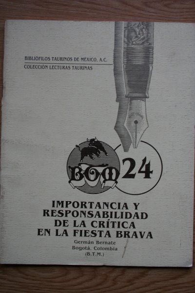 Importancia y responsabilidad de la crítica en la Fiesta Brava.