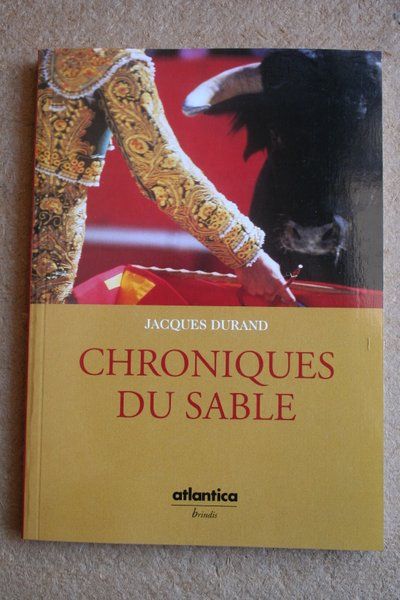 Chroniques du sable.