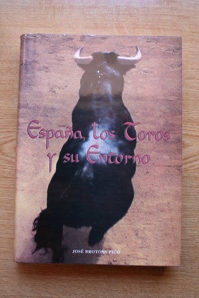 España, los toros y su entorno.