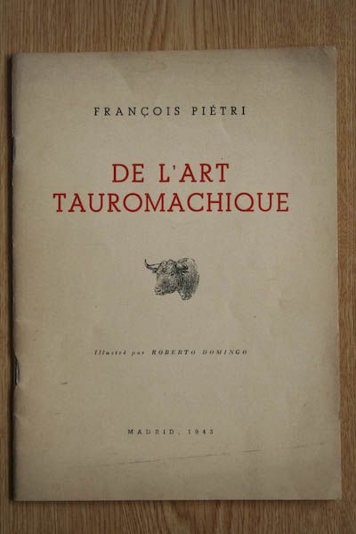 De l\'art tauromachique. Illustré par Roberto Domingo.