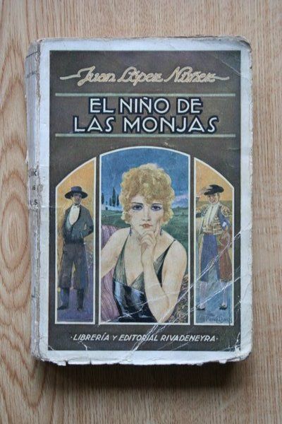 El Niño de las Monjas. Novela taurina.