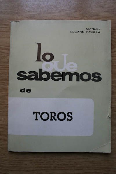 Lo que sabemos de los toros.