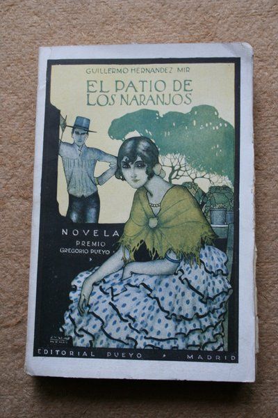 El patio de los naranjos. Novela.