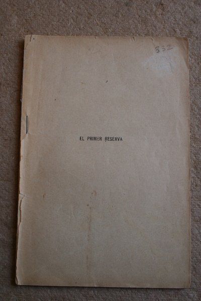 El primer reserva. Pasillo cómico-lírico.