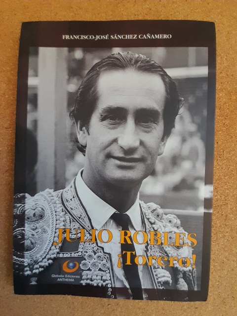 Julio Robles ¡Torero!