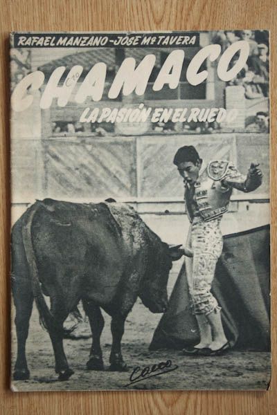 Chamaco. La pasión en el ruedo.