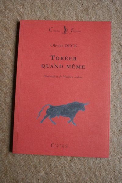 Toréer quand même.