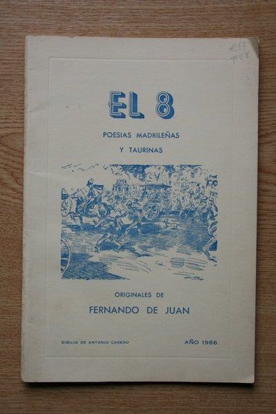 El 8. Poesías madrileñas y taurinas.