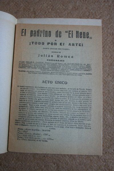 El padrino de \"El Nene\" o ¡Todo por el arte! Sainete lírico en tres cuadros, en prosa. Música de los maestros Caballero y Hermoso.