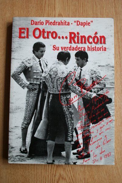 El otro... Rincón. Su verdadera historia.