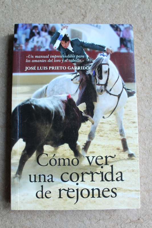 Cómo ver una corrida de rejones.