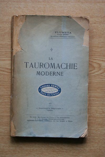 La Tauromachie moderne.