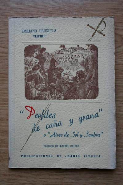 "Perfiles de caña y grana" o "Aires de sol y sombra".