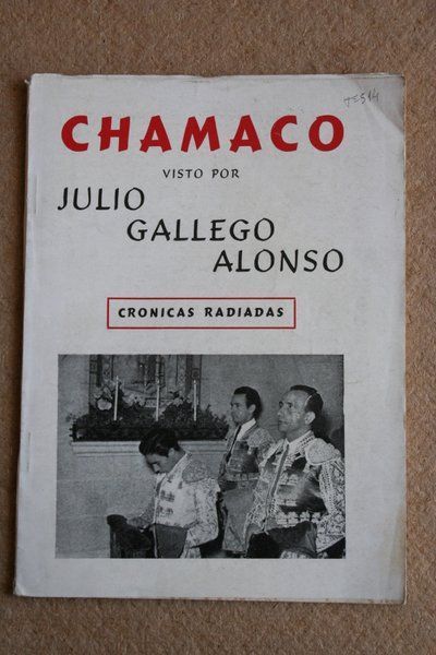 Chamaco visto por... Crónicas radiadas.