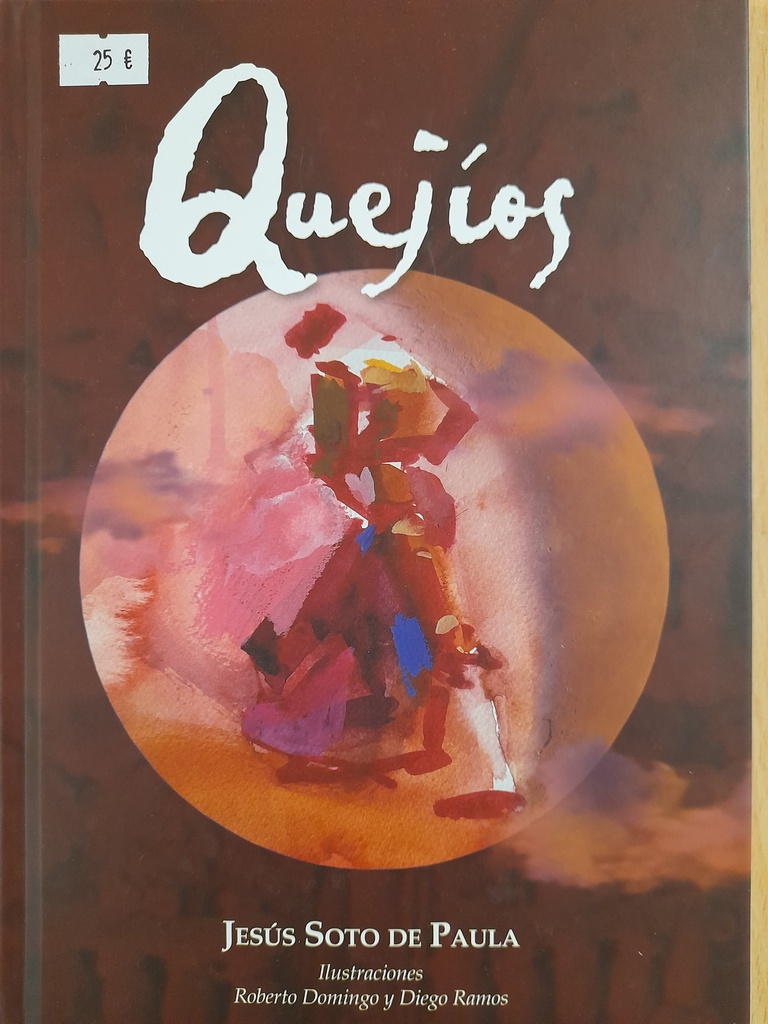 Quejíos. Iluistraciones de Roberto Domingo y Diego Ramos.