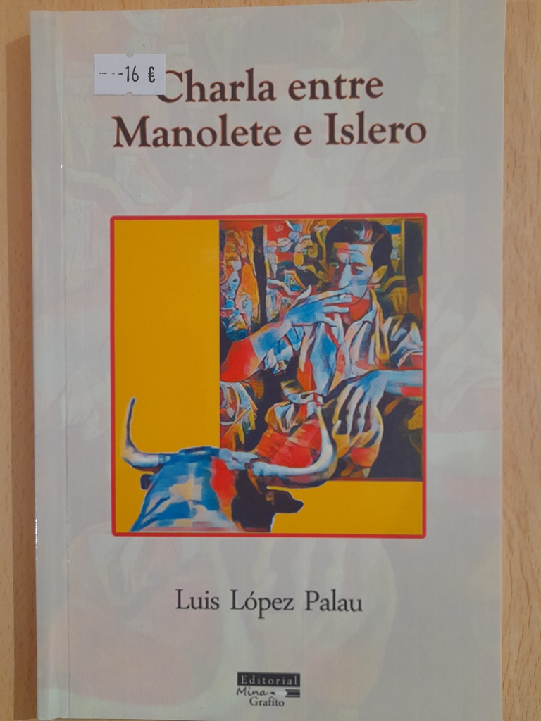 Charla entre Manolete e Islero.