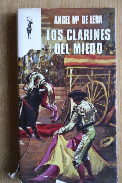 Los clarines del miedo.