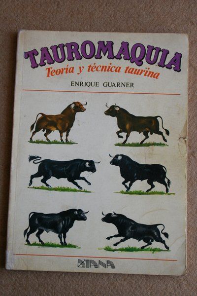 Tauromaquia. Teoría y técnica taurina.