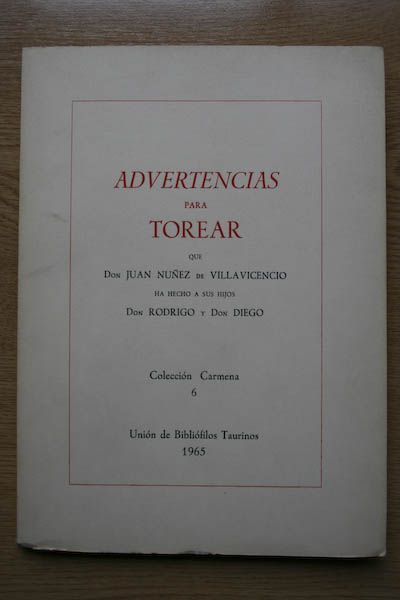 Advertencias para torear que Don ... ha hecho a sus hijos Don Rodrigo y Don Diego.