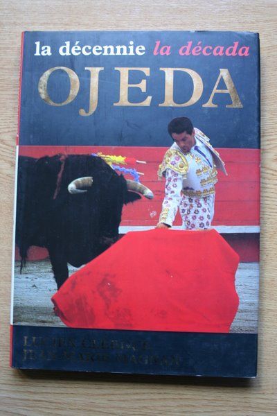 La décennie la década Ojeda.