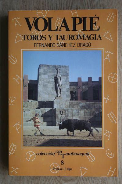 Volapié. Toros y tauromagia.