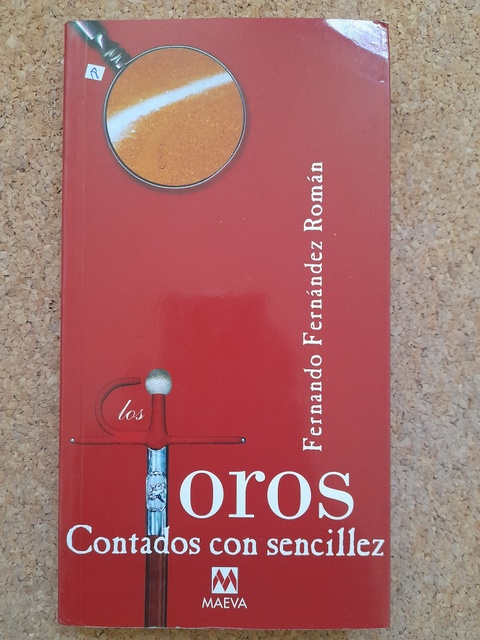 Los Toros contados con sencillez.