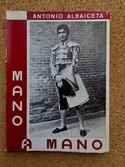 Mano a mano. (Poesía lírica) La Plaza de Toros y José Luis Galloso.