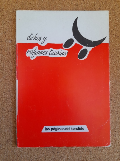 Dichos y refranes taurinos.