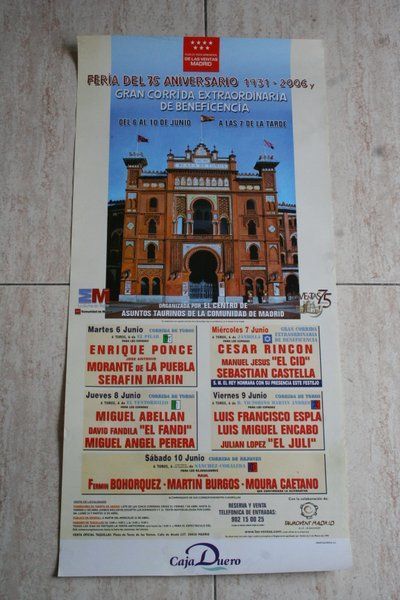 Cartel de toros de Madrid. Feria del 75 Aniversario 1931-2006 y gran corrida extraordinaria de Beneficencia. 6 al 9 de junio de 2006.