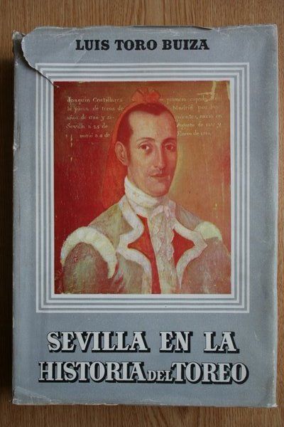 Sevilla en la Historia del Toreo y la Exposición de 1945.