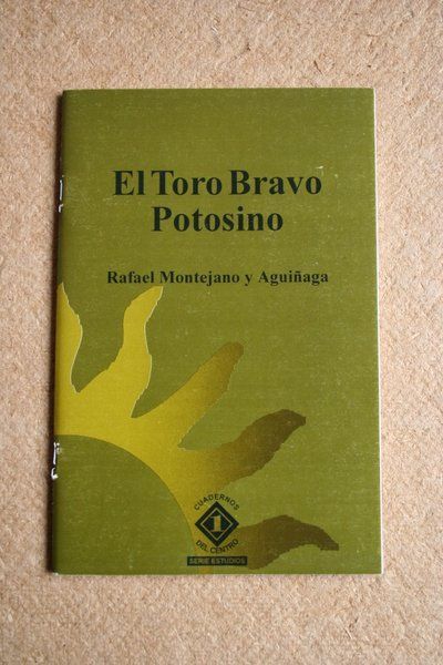 El toro bravo potosino.