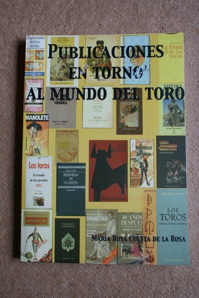 Publicaciones en torno al mundo del toro.
