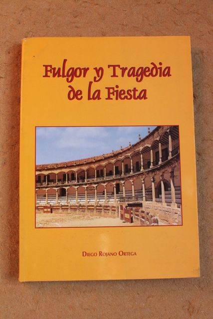 Fulgor y tragedia de la Fiesta.