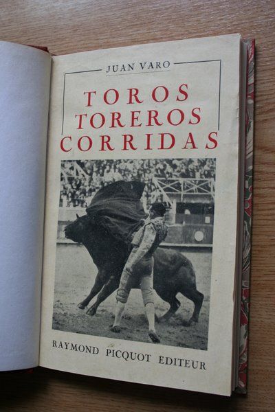 Manuel de Tauromachie. Toros, toreros, corridas.