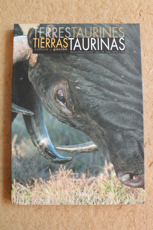 Tierras taurinas. Cultura y pasión. Revista-libro bimestral. Número 14. Mayo 2012. Gamero Cívico. El parladé insumiso.