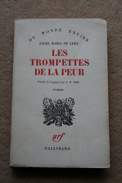 Les trompettes de la peur. Traduit de l\'espagnol par J. E. Reille. Roman.