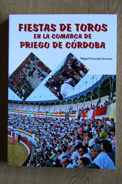 Fiestas de toros en la comarca de Priego de Córdoba.