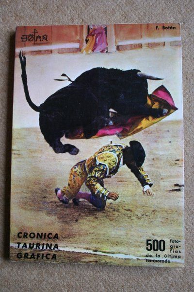 Crónica taurina gráfica 1972. Seleccionado reportaje gráfico, por orden cronológico y con sus pies y comentario, de las 51 corridas celebradas en la Plaza de Toros Monumental de Madrid, en la última temporada.