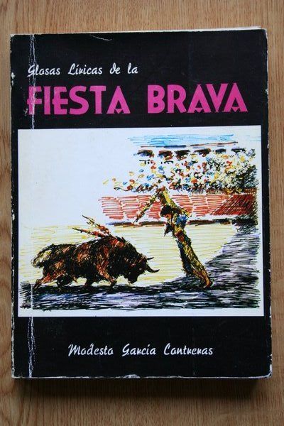 Glosas líricas de la Fiesta Brava.